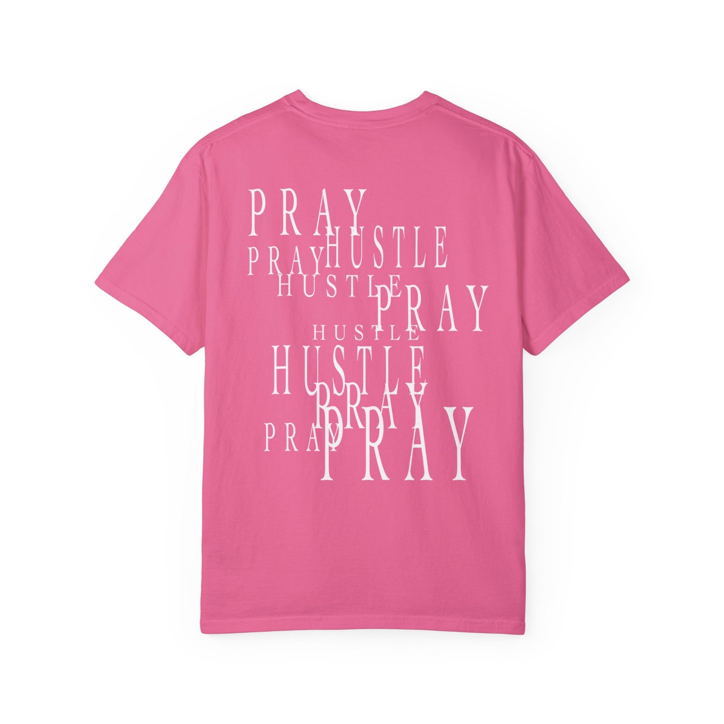 Hustle -&- Pray Tee