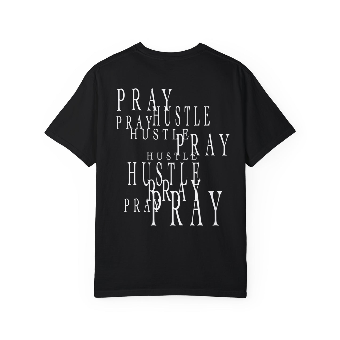 Hustle -&- Pray Tee